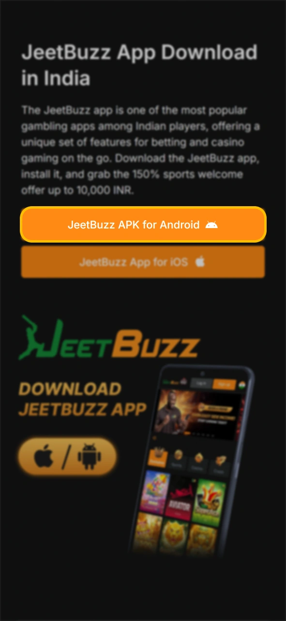 Click on android button to get JeetBuzz android app.